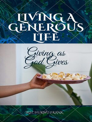 cover image of LIVING a GENEROUS LIFE